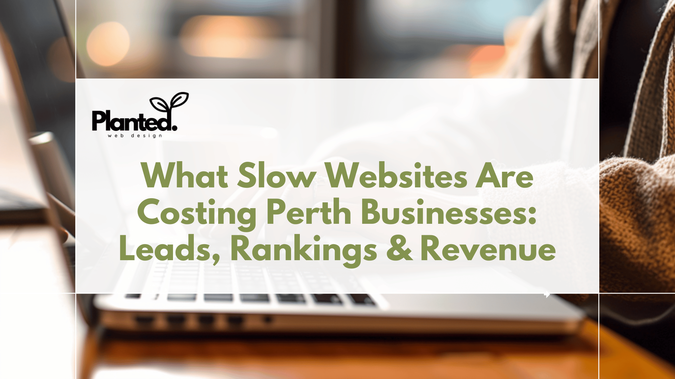 What Slow Websites Are Costing Perth Businesses